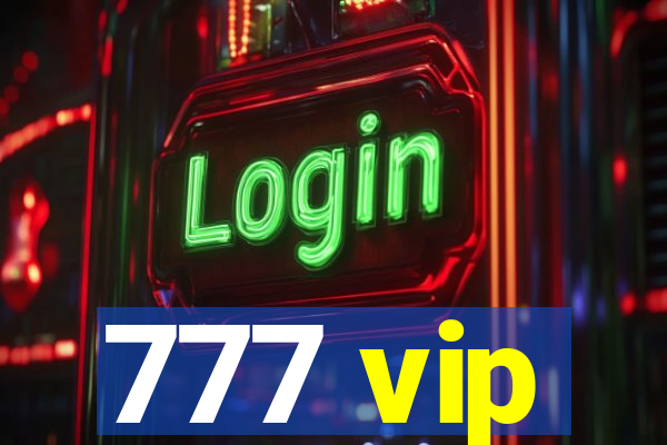 777 vip
